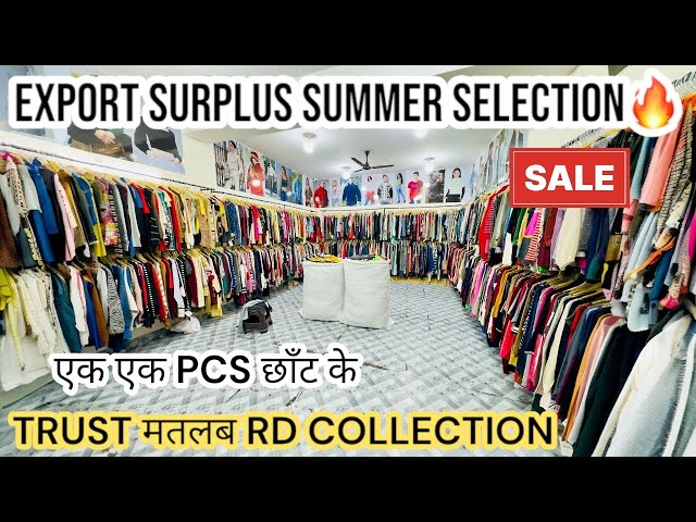 export surplus summer selection🔥 | एक एक pcs छाँट के | Rd collection | export surplus delhi | delhi