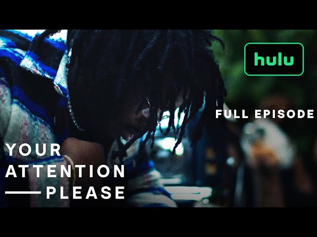 Your Attention Please: Season 2, Episode 4 (Full Episode) | Hulu