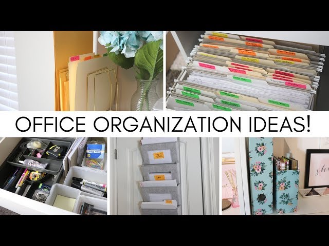 OFFICE ORGANIZATION IDEAS!