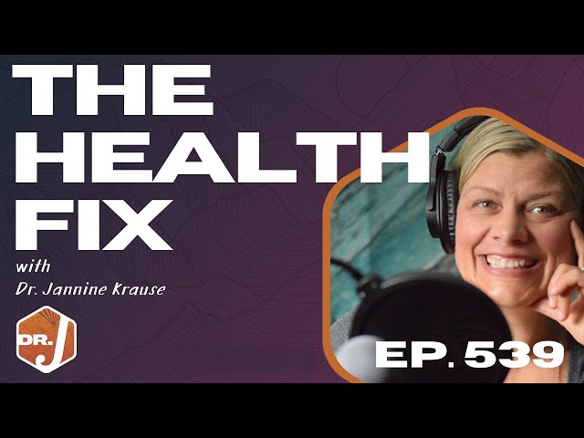 Ep 539: Midlife Metabolism: Weight Gain and Fatty Liver Over 40 with Dr. Jannine Krause