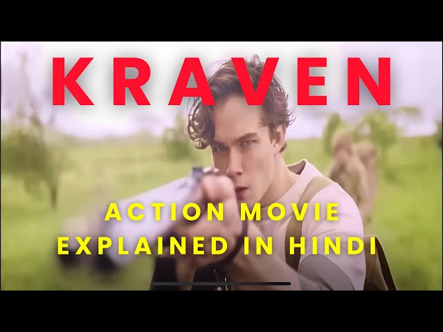 Kraven the hunter 2024 full movie explained in Hindi with details| movie summarised in Hindi