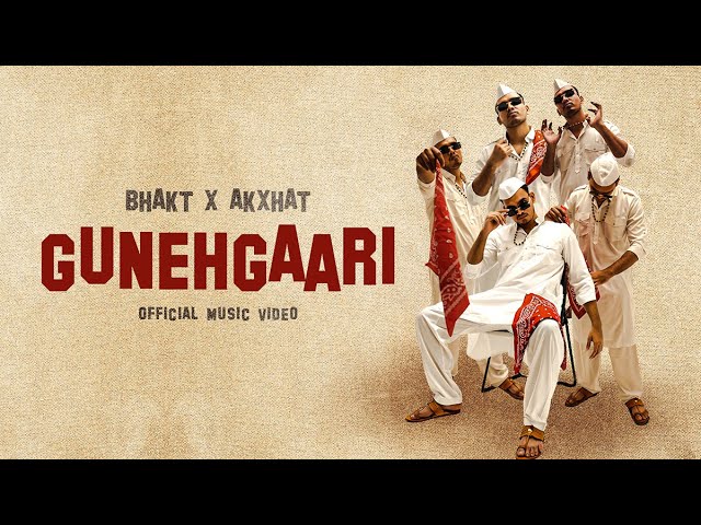 Bhakt - Gunehgaari (Official Music Video) | Prod. By Akxhat | MARATHI DRILL RAP