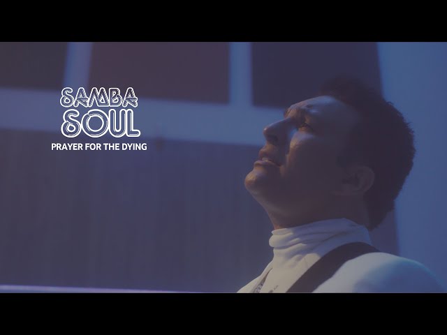 Prayer For The Dying | Leandro Lehart - Samba Soul