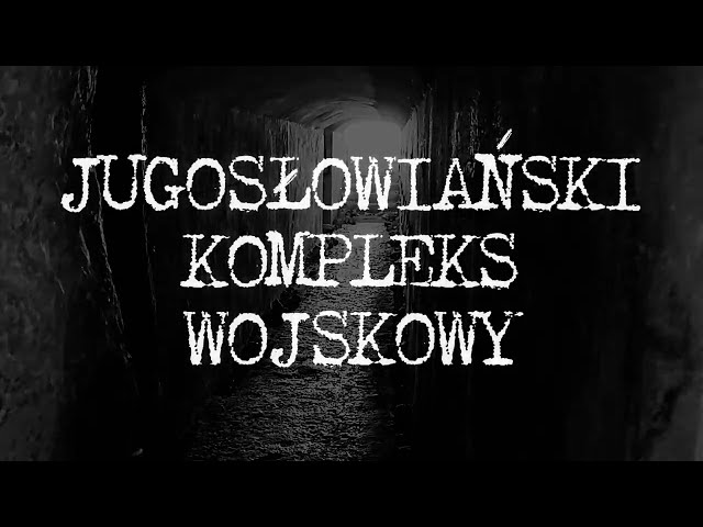 TRAILER - JUGOSŁOWIAŃSKI KOMPLEKS WOJSKOWY #military #explore #urbex