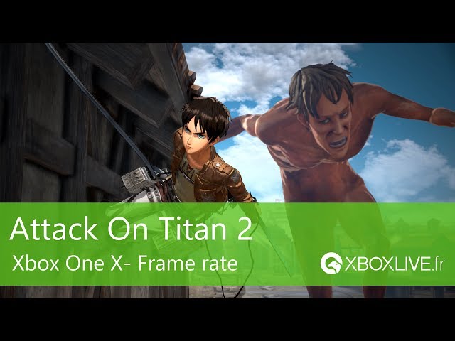 Attack on Titan 2 - Analyse Frame-rate sur Xbox One X