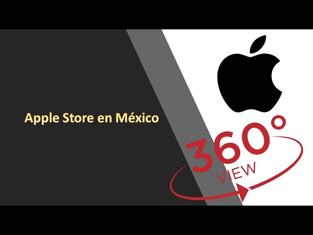 Primer Apple Store en México Video 360 4K / VR