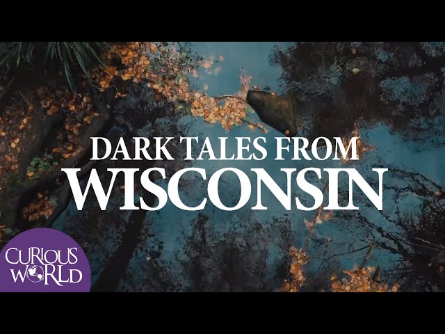 Dark Tales from Wisconsin