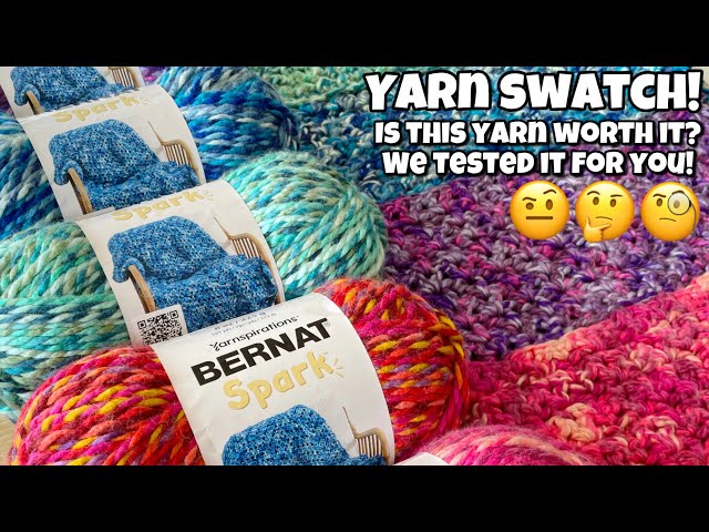 Yarn Swatch! (Bernat Spark) We Bought It So You Don't Have To! Wash & Dry Tested!