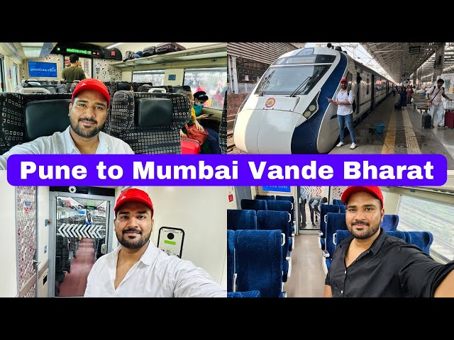 Pune to Mumbai Vande Bharat Express Journey | Ticket Price | Food | CC & EC Class All Information