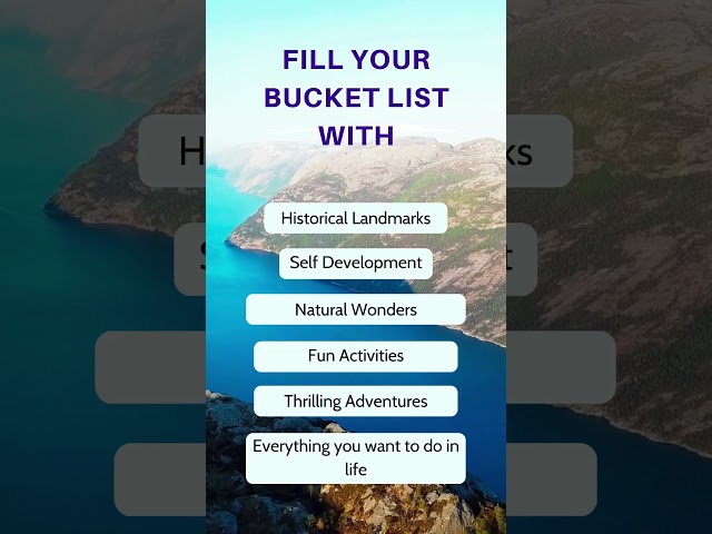 Fill your bucket list with all the wonderful experiences life holds! #bucketlist #bucketlistideas