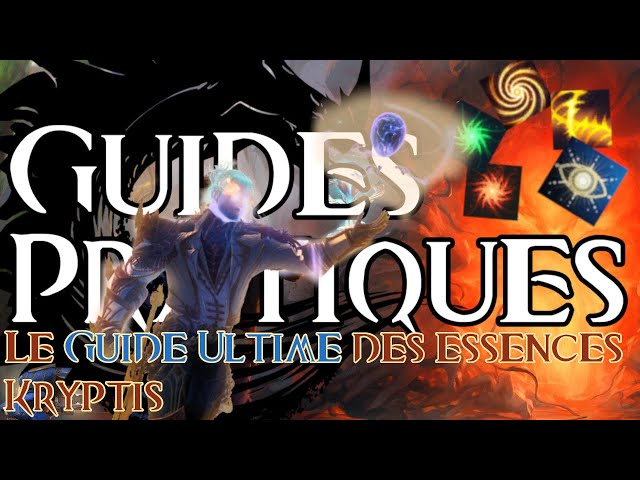 Guild Wars 2 - Le Guide Ultime des Essences Kryptis