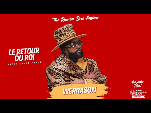 THE RUMBA BAR | CONCERT LIVE |  WERRASON ARENA GRAND PARIS