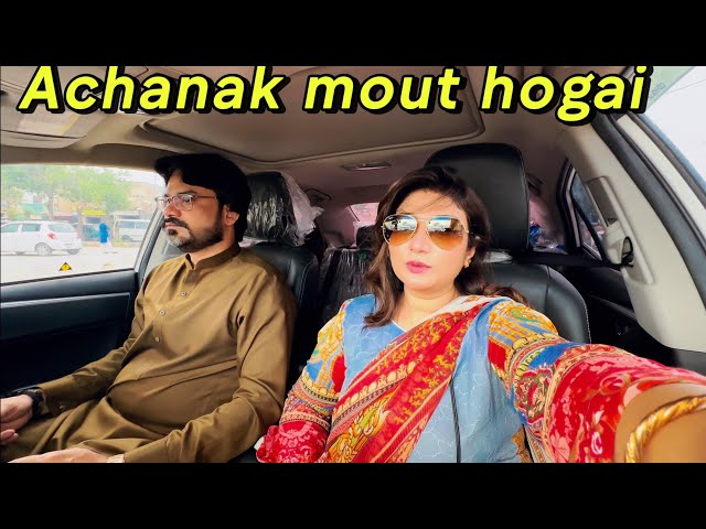 ACHANAK MOUT hogai buhat afaoos nak khaber | family daily life Vlog |Asma asghar rizvi