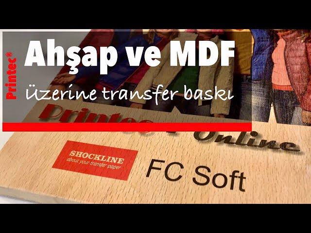 How to transfer print on wood and (MDF)? Shockline FC Soft Transfer Paper (ENGLISH SUBTITLES)