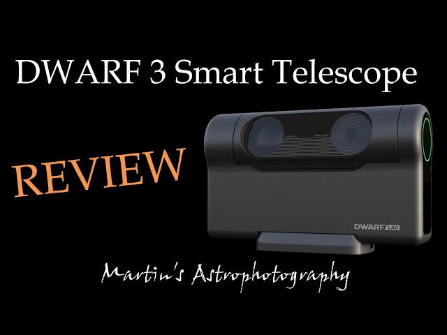 DWARF 3 Smart Telescope Review