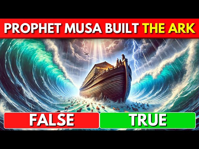 True Or False...Prophet Stories Quiz | Islam Quiz