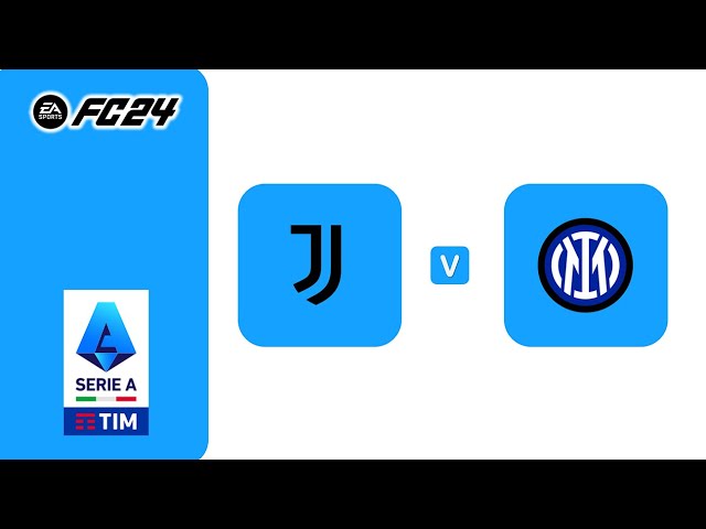 FC24丨Juventus vs Inter Milan丨Serie A 2024/25丨義大利甲級足球聯賽丨尤文圖斯 vs 國際米蘭丨Matchday 25