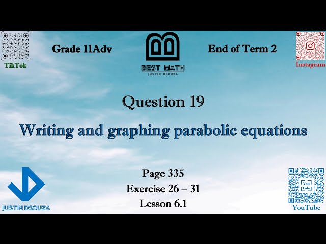 Writing and graphing parabolic equations | Q18 P2 | 11A | EoT2 |