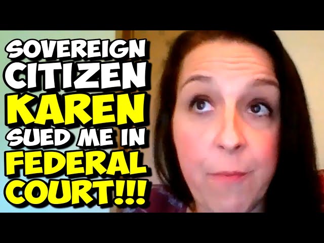 CRAZY Sovereign Citizen KAREN Sued Me In Federal Court... AND LOST!!! Part 1