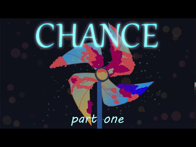 one animator, fully animated :: CHANCE :: Part One