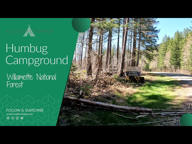 Humbug Campground Tour - Willamette National Forest, Oregon