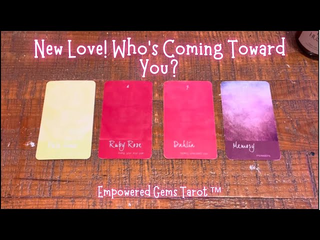 Pick-a-Card: New Love! Who’s coming toward you? How will you meet them? 💘