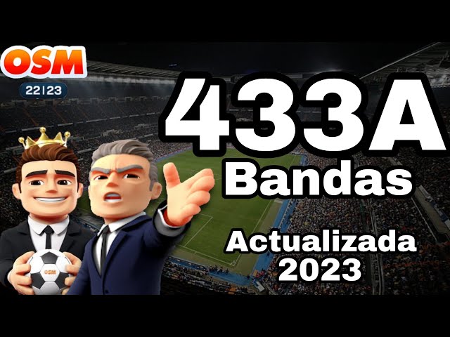 🏆 THE NEW BEST 433A OF 2023 WITH +45 WINS 🏆 | BEST TACTICS #5 | ⚽ OSM 22/23 ⚽