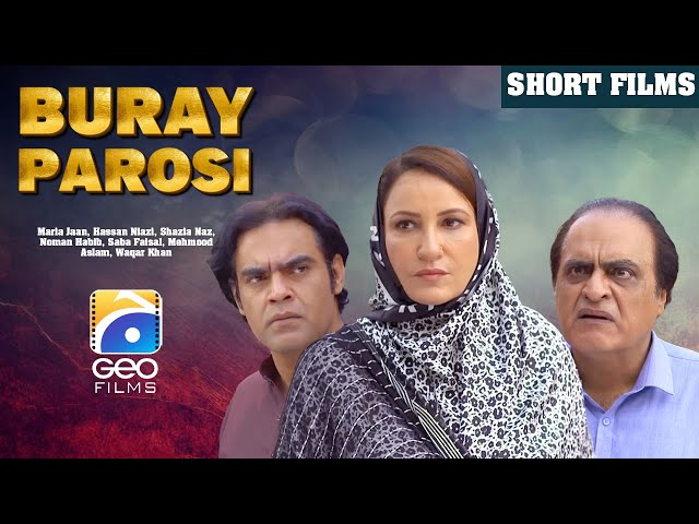 Buray Parosi | Short Film |  Maria Jaan - Hassan Niazi - Shazia Naz | Geo Films