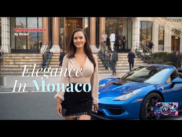 MONACO BEST MILLIONAIRE HOT BEAUTY and SUPERCARS 2025 #monaco #carspotting  #billionaires #elegance