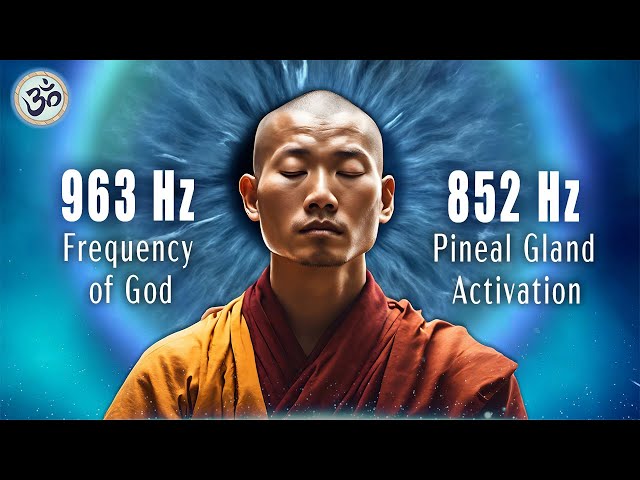 963 Hz Frecuencia de Dios, 852 Hz Activación de la Glándula Pineal, Abre Tu Tercer Ojo, Despertar