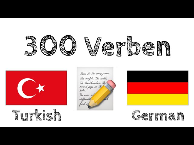 300 Verben + Lesen und Hören: - Türkisch + Deutsch - (Muttersprachler)