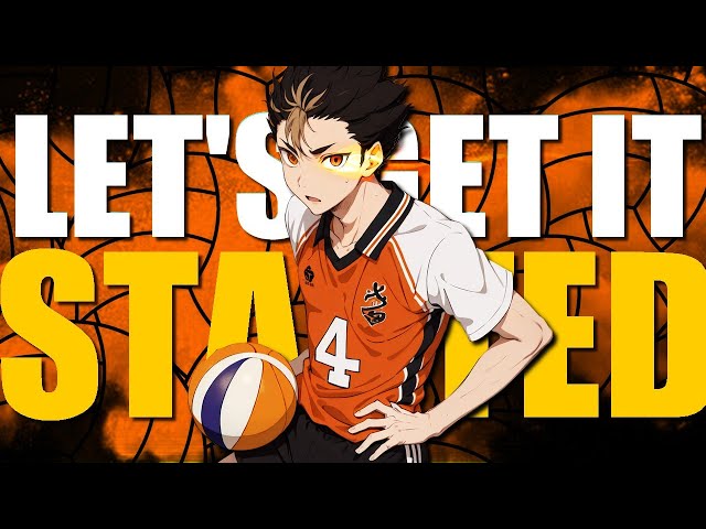 Haikyuu - Let's Get It Started [ AMV ]