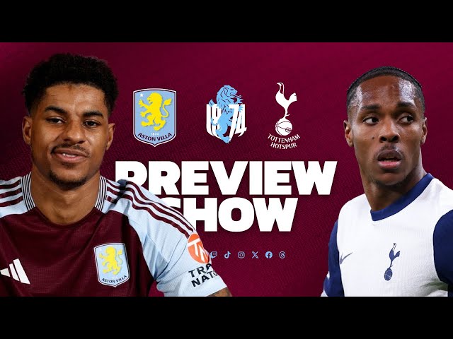 Match Preview: Aston Villa vs Tottenham Hotspur- Rashford to start?