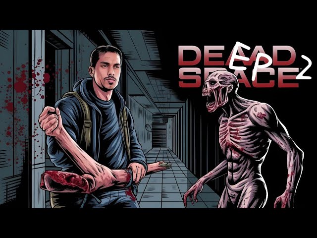 Playing Dead Space - Day 2