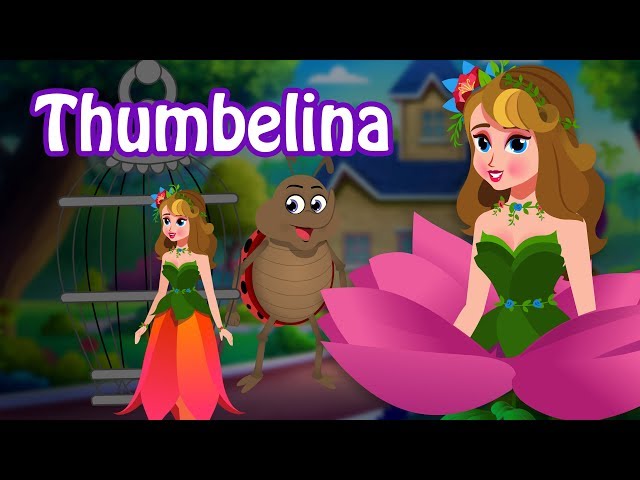 Thumbelina | Fairy Tales and Stories | Princess Stories | Stories for Teenagers