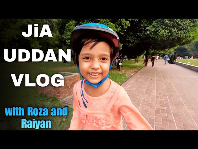 JIA UDDAN VLOG with Roza and Raiyan