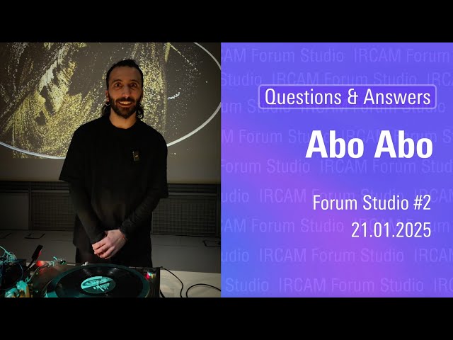 Questions & Answers: Abo Abo at IRCAM