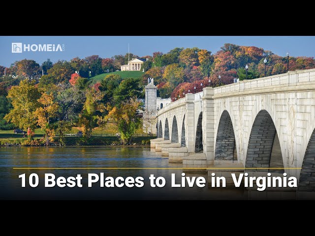 10 Best Places to Live in Virginia