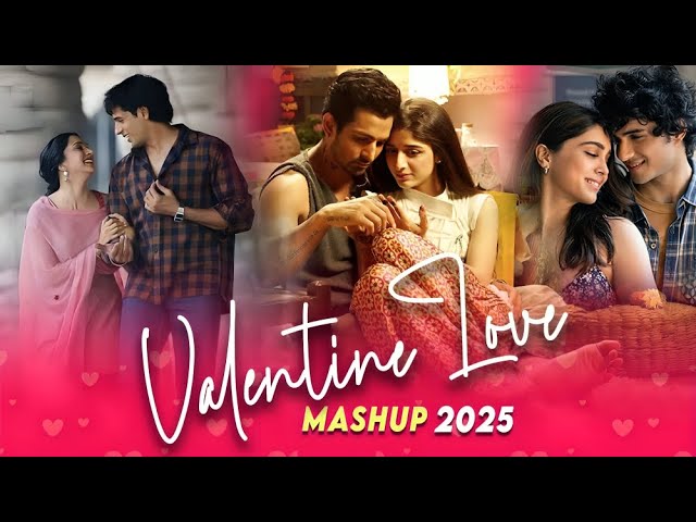 Valentine Love Mashup 2025 | Nonstop Jukebox | Ridansh Music | Valentine's Day Special 2025