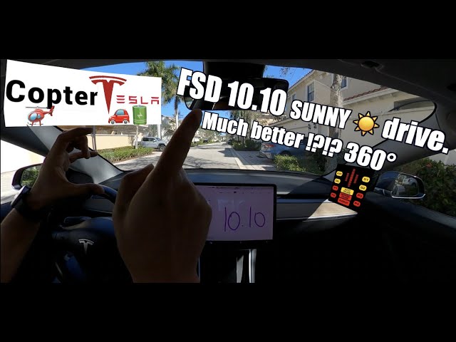 FSD 10.10 beta |360°| Sunny ☀️ drive BETTER!?!?