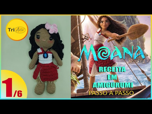 RECEITA AMIGURUMI MOANA | PARTE 1/6