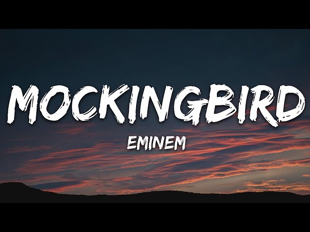 Eminem - Mockingbird (Lyrics)