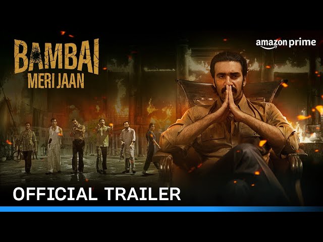 Bambai Meri Jaan - Official Trailer | Kay Kay Menon, Avinash Tiwary, Kritika Kamra | Prime Video IN