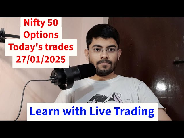 Learn With LIVE TRADING NIFTY OPTIONS | 27/01/2025 |#nifty50 #banknifty #livetrading