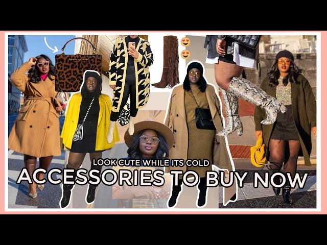 HOW TO LOOK PUT TOGETHER | OUTFIT IDEAS + WINTER ACCESSORIES TO INVEST IN & WHERE TO GET THEM SZ 18