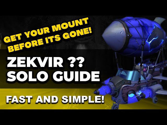 Fast and Simple Zekvir ?? Solo Guide - WoW | Get the Void Mount Skin Before It's Too Late!