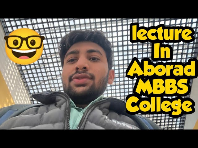 Lecture In Abroad MBBS College || Mbbs Vlogs || osh state medical college lecture || vlog10