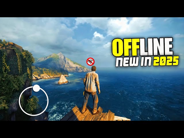 Top 10 Best New Offline Games for Android & iOS 2025