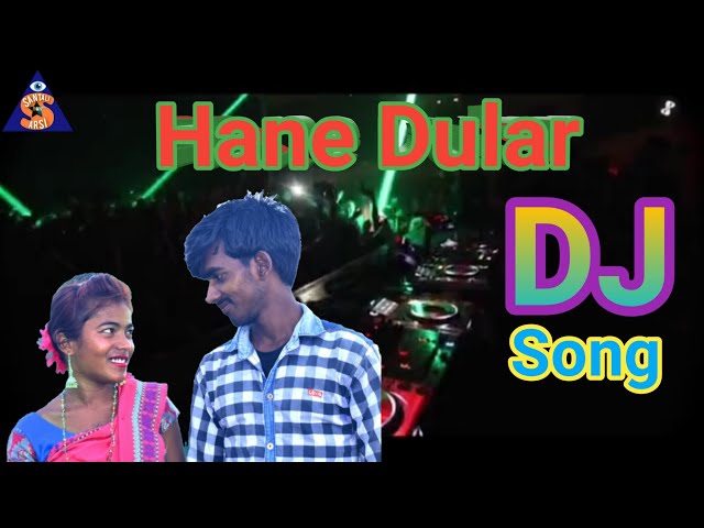 Hane Dular DJ  | Santali Remix Song | @santalijionarsi