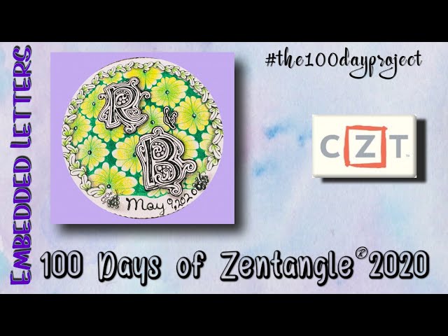 EMBEDDED LETTERS || Easy Zentangle ® Patterns || Day 31 || 100 Days of Zentangle 2020